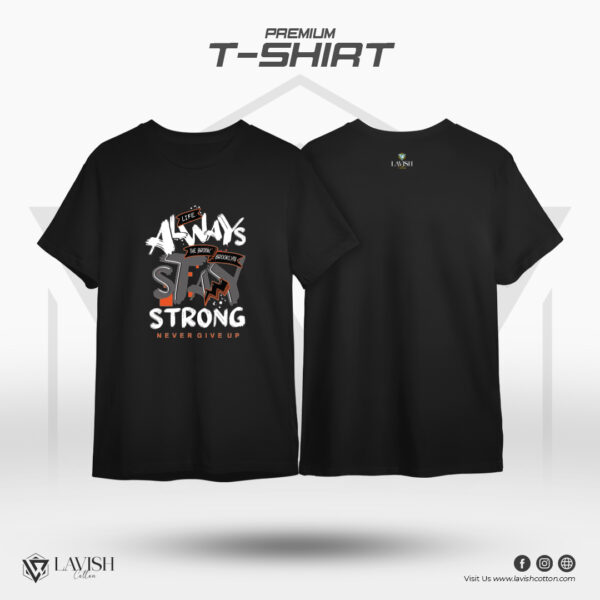 Mens Premium T-Shirt - Always Stay Strong